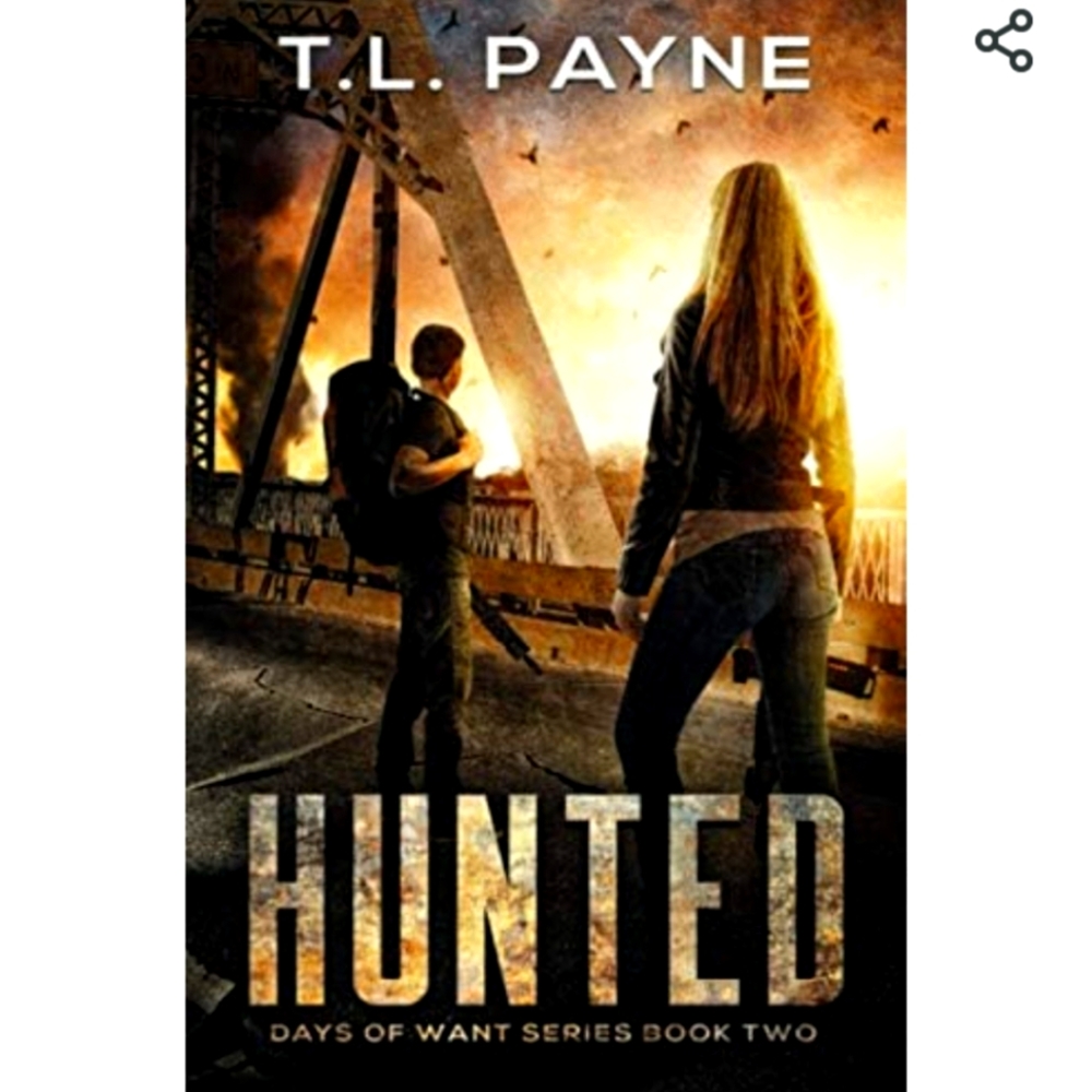 Hunted: A Post Apocalyptic EMP Survival Thriller (Days of Want Series Book Two)